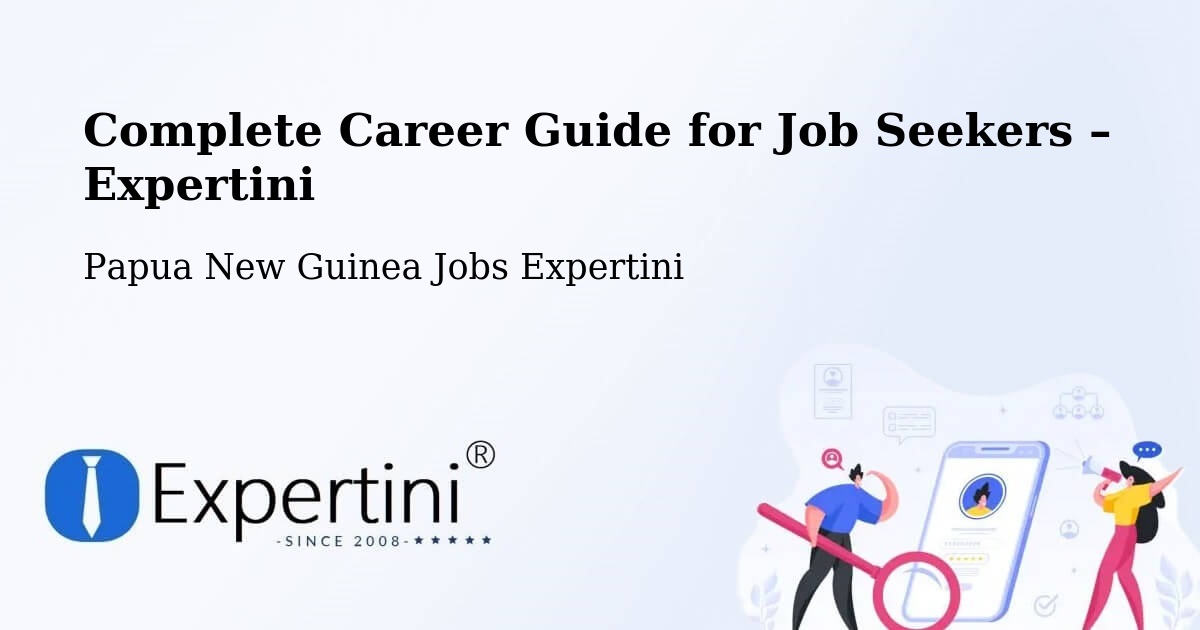 Career Guide for Job Seekers – Arawa - Arawa, Papua New Guinea Jobs Expertini
