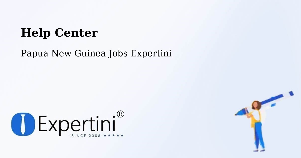 Help Center – Arawa - Papua New Guinea Jobs Expertini