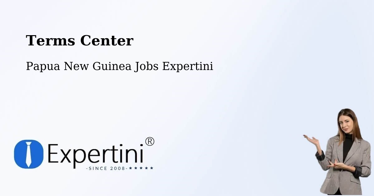 Terms of Service – Arawa - Papua New Guinea Jobs Expertini